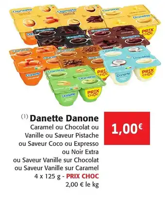 Colruyt Danette Danone offre