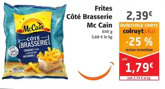 Colruyt Frites Côté Brasserie Mc Cain offre