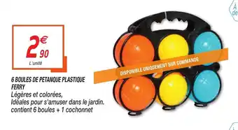 6 Boules de Petanque Plastique Ferry