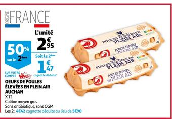 Auchan Auchan oeufs de poules élevées en plein air offre