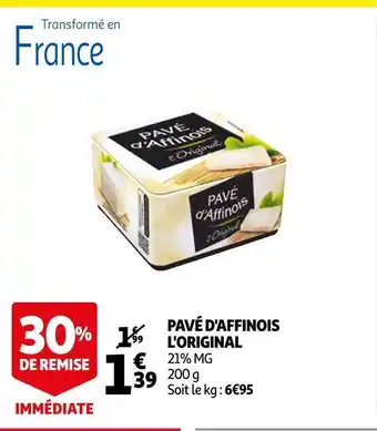 Auchan Pavé d'affinois l'original offre