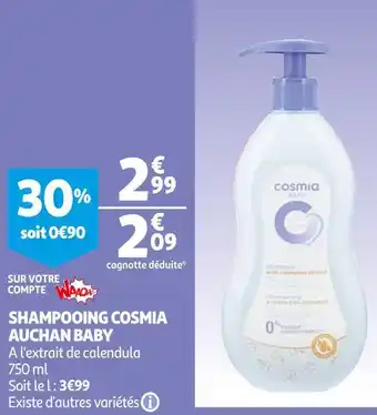 Auchan Auchan baby shampooing cosmia offre