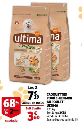Auchan Ultima croquettes pour chien mini au poulet offre