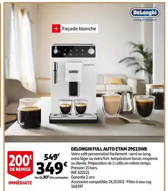 Auchan Delonghi delonghi full auto etam 29513wb offre