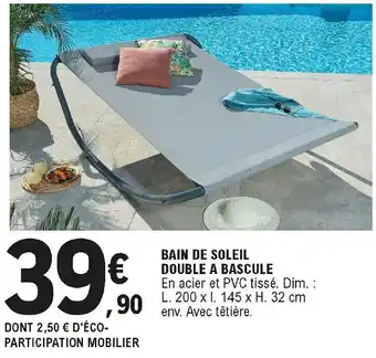 E.Leclerc Bain de Soleil Double a Bascule offre