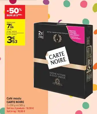 Carrefour Contact Café Moulu Carte Noire offre