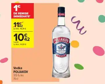 Carrefour Contact Vodka Poliakov offre