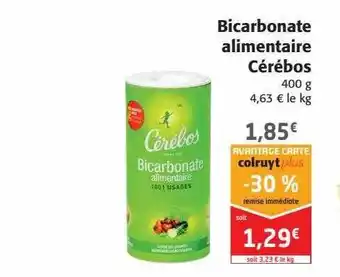 Colruyt Bicarbonate Alimentaire Cérébos offre