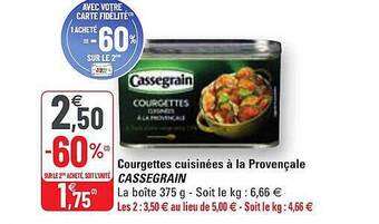 G20 Courgettes Cuisinées à La Provençale Cassegrain offre