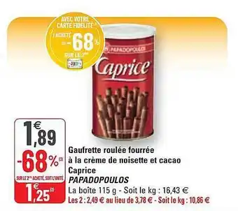 Gaufrette Roulée Fourrée à La Crème De Noisette Et Cacao Caprice Papadopoulos