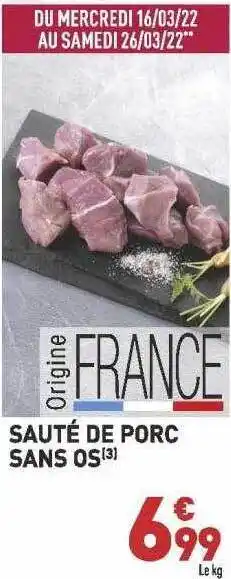 Grand Frais Sauté De Porc Sans Os offre