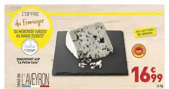 Grand Frais Roquefort Aop offre