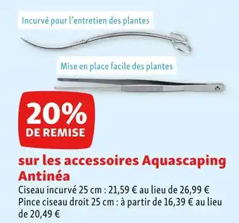 Maxi Zoo Bon plan sur les accessoires aquascaping antinéa offre