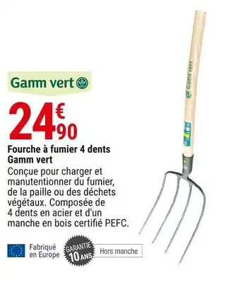 Gamm vert Gamm vert fourche à fumier 4 dents offre