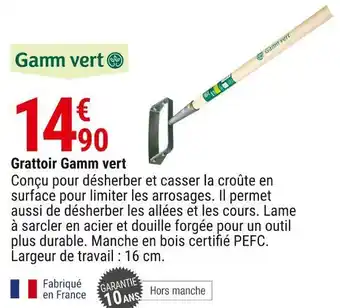 Gamm vert Gamm vert grattoir offre