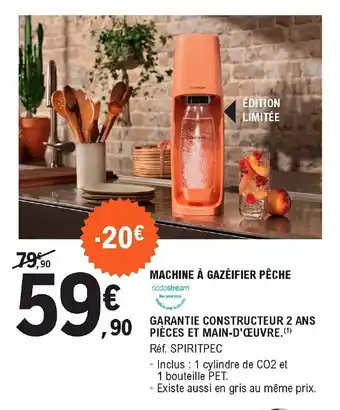 E.Leclerc Machine à Gazéifier Pêche offre