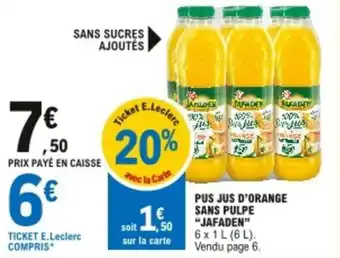 E.Leclerc Pus Jus d'Orange Sans Pulpe offre
