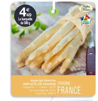 Carrefour Contact Asperge Blanche Reflets De France offre