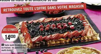 Tarte Multi-fruits Rouges Ou Fraises Ou Pommes Ou Multi-fruits