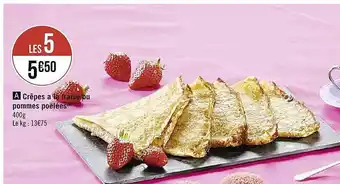 Spar Crêpes A La Fraise Ou Pommes Poëlées offre