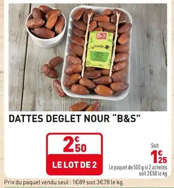 Grand Frais B&s dattes deglet nour offre