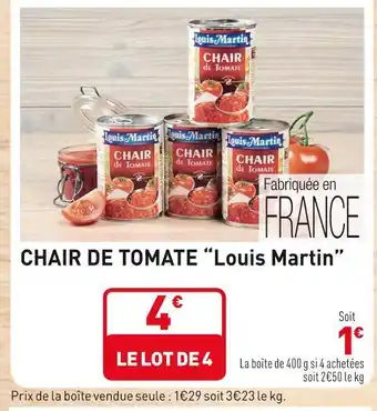 Grand Frais Louis martin chair de tomate offre