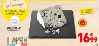 Grand Frais La petite cave roquefort aop offre