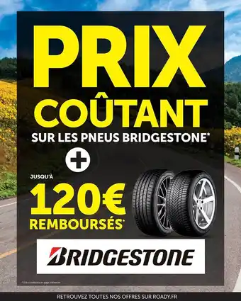 Roady Pneus Bridgestone offre