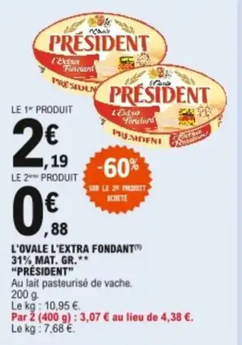 E.Leclerc L'Ovale l'extra fondant President offre