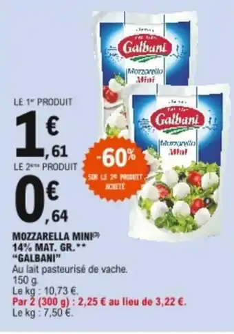 E.Leclerc Mozzarella mini Galbani offre