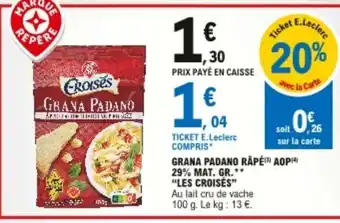 E.Leclerc Grana padano râpé offre