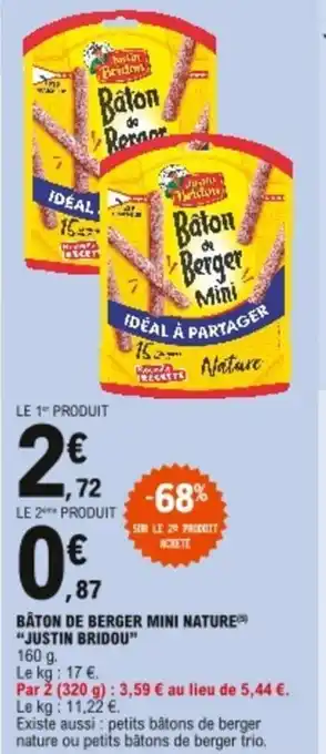 E.Leclerc Bâton de berger mini nature Justin bridou offre