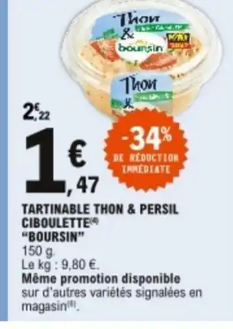 E.Leclerc Tartinable thon & persil ciboulette Boursin offre