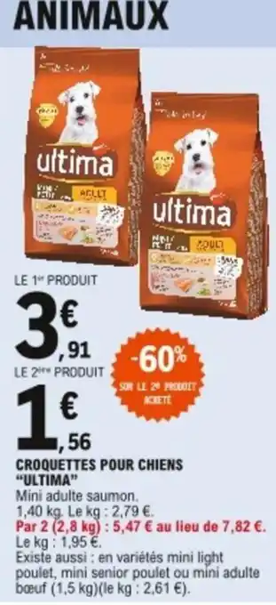 E.Leclerc Crouquettes pour chiens ultima offre