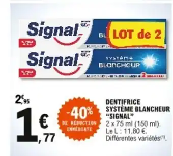 Dntifrice Système Blancheur