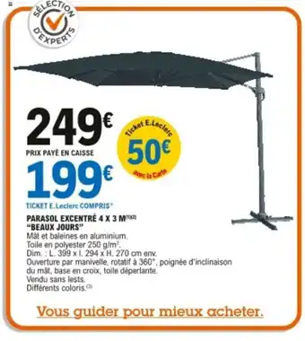 E.Leclerc Parasol Excentré 4x3m offre