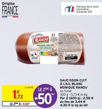 Intermarché Saucisson Cuit à l'Ail Blanc Monique Ranou offre