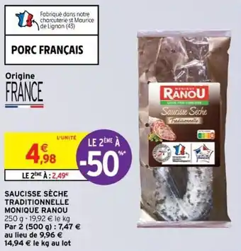 Intermarché Saucisse Sèche Traditionnelle Monique Ranou offre