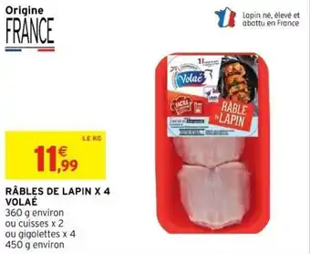 Intermarché Râbles de Lapin X 4 Volaé offre