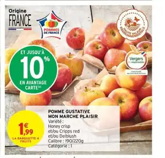 Intermarché Pomme Gustativr Mon Marche Plaisir offre
