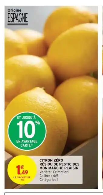 Intermarché Citron Zéro Résidu De Pesticides Mon Marche Plaisir offre