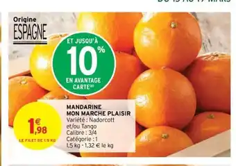 Intermarché Mandarine Mon Marche Plaisir offre