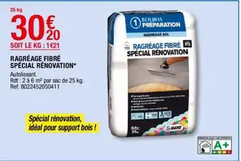Brico Dépôt Ragréage fibré spécial rénovation offre