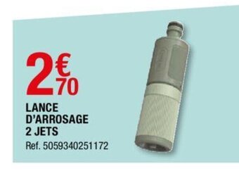 Brico Dépôt Lance d'arrosage 2 jets offre
