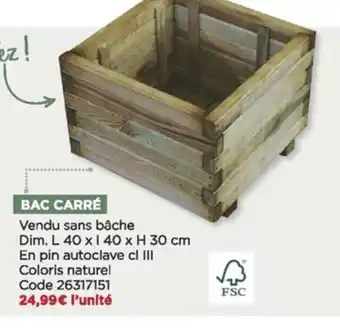 Bricomarché Bac carré offre