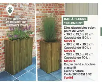 Bricomarché Bac À fleurs "splendid" offre