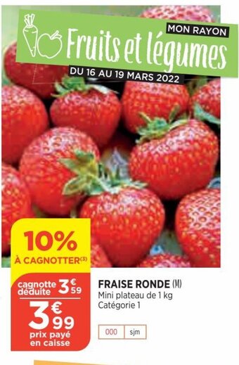 Bi1 Fraise Ronde offre