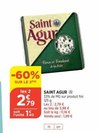 Bi1 Saint Agur offre