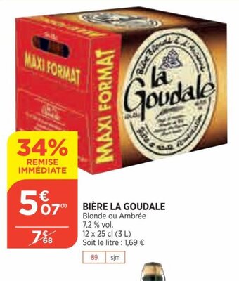 Bi1 Bière La Goudale offre