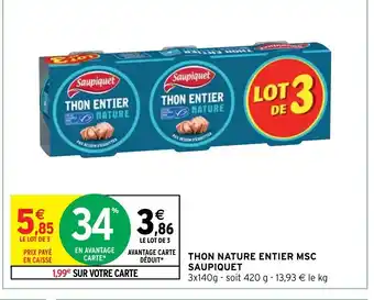 Intermarché Hyper Thon Nature Entier MSC offre